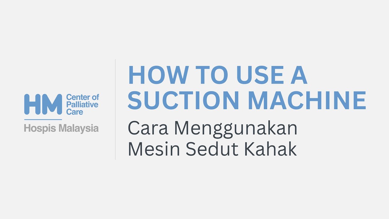How to Use a Suction Machine/ Cara Menggunakan Mesin Sedut Kahak