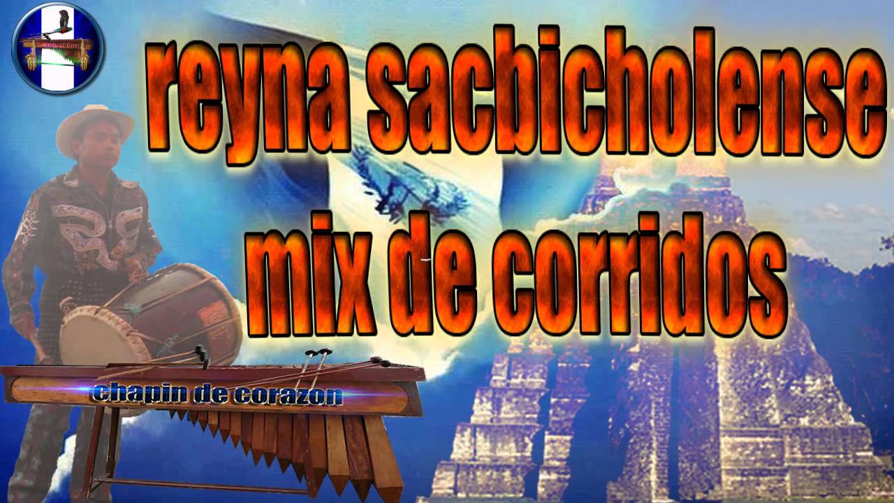 reyna sacbicholense mix de corridos del recuerdo
