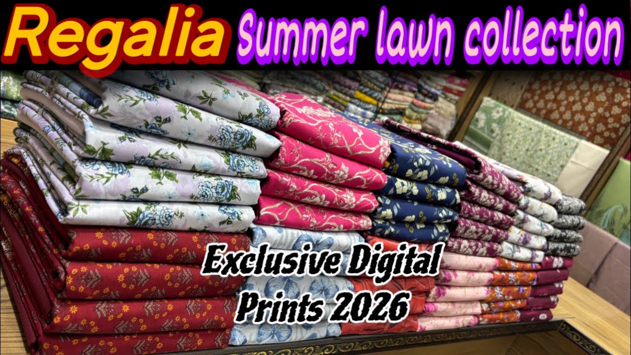 Latest Regalia Exclusive Digital Printed Lawn Collection | 3Pc Summer Lawn Designs | 2026 Prints