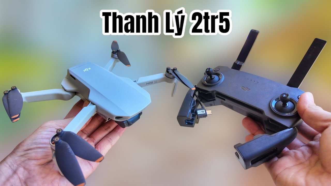 Thanh lý flycam giá rẻ - Dji Mini SE chỉ 2tr5