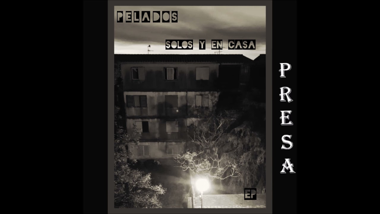 LOS PELADOS:  presa