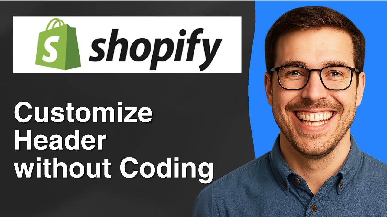 Customize your Shopify header without coding [2025 Easy Guide]
