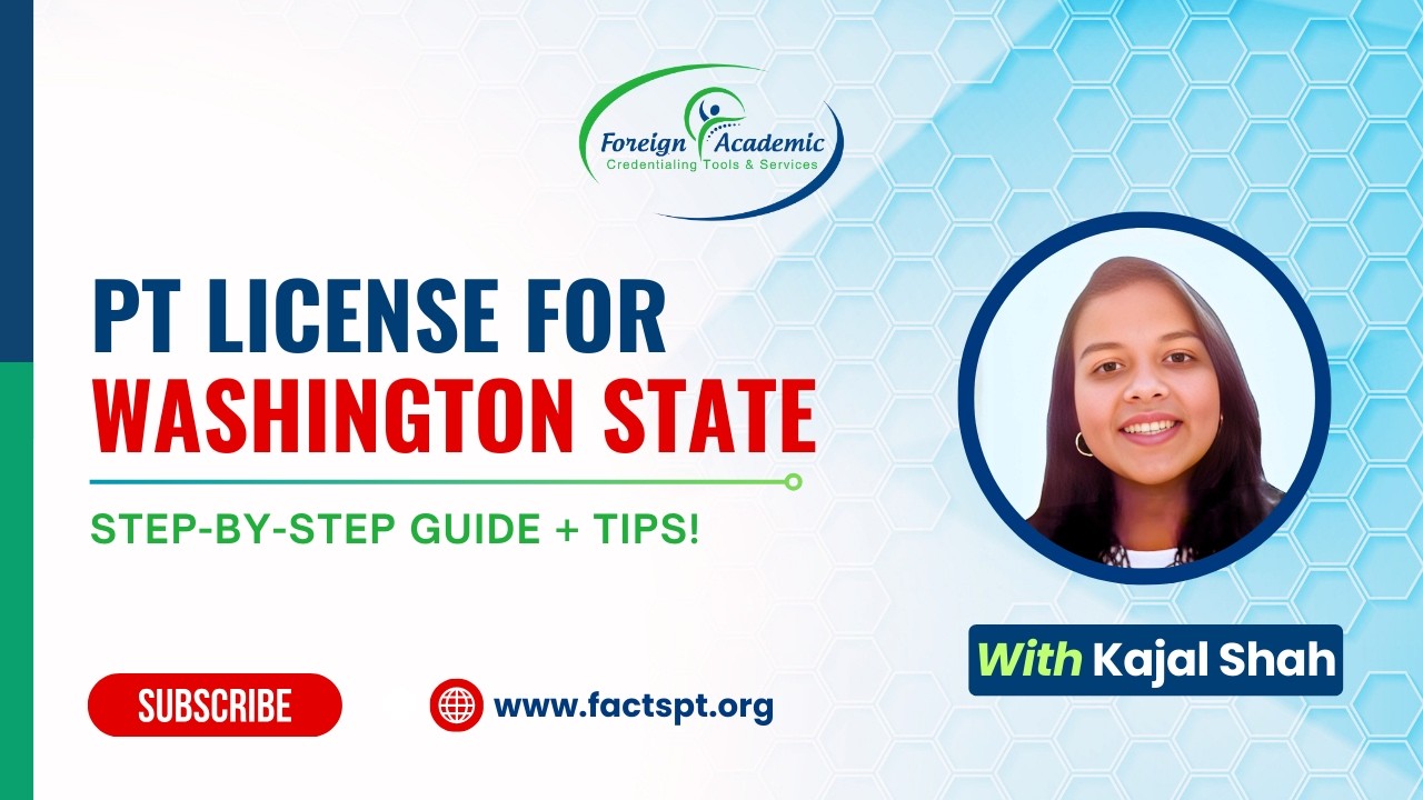 PT License for Washington State | Step-by-Step Guide | Foreign-Trained Physical Therapist