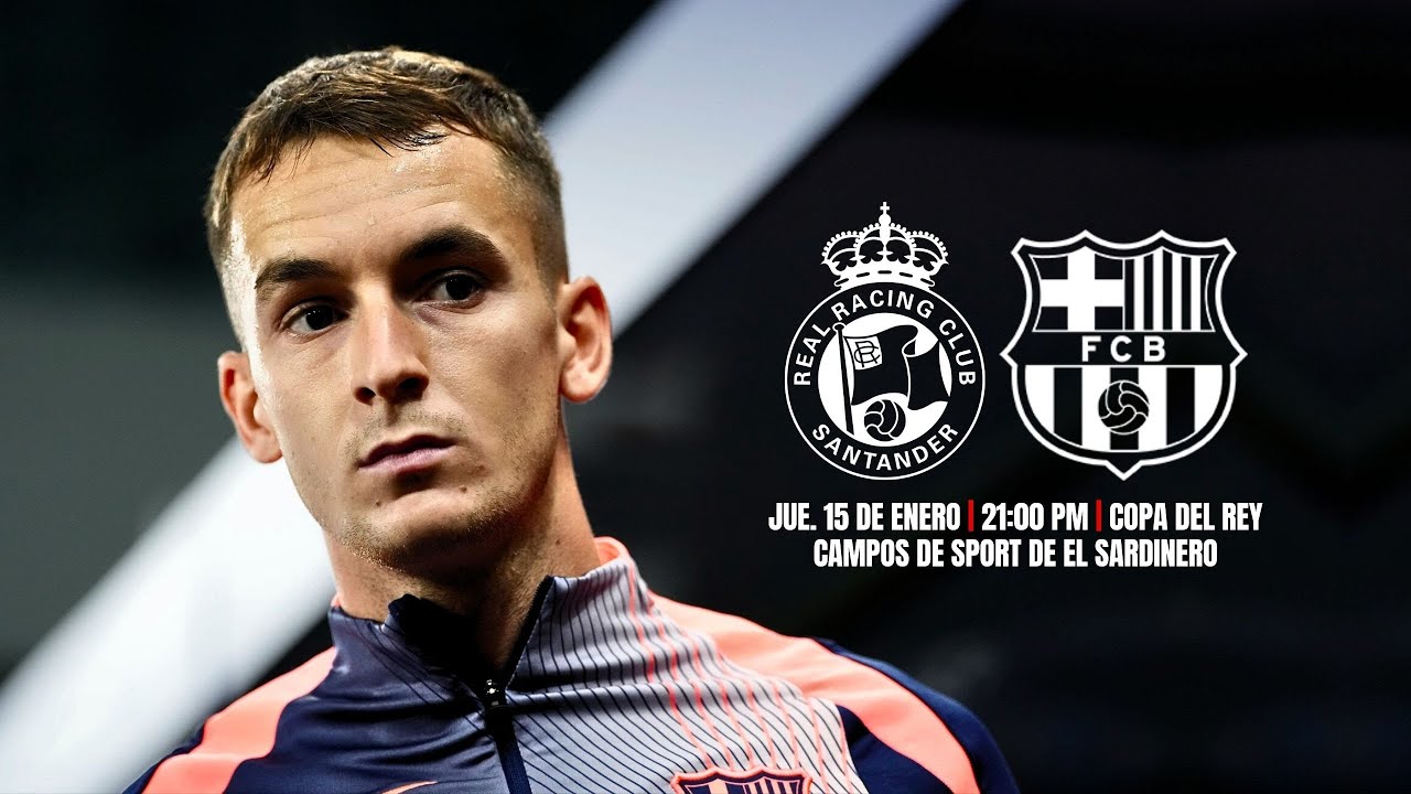 PREVIA RACING DE SANTANDER VS BAR&Ccedil;A | &iexcl;NO SUBESTIMAR AL RIVAL!