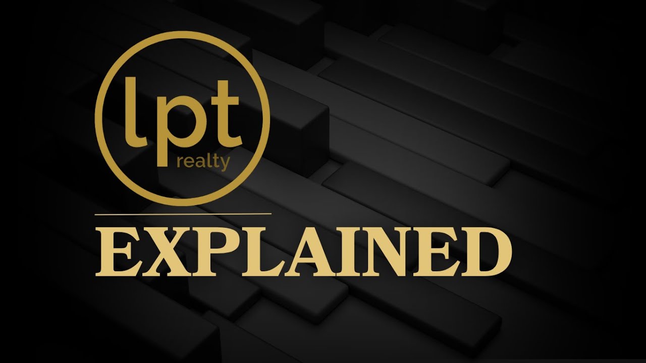 LPT Realty Explained | David Adam Kurz
