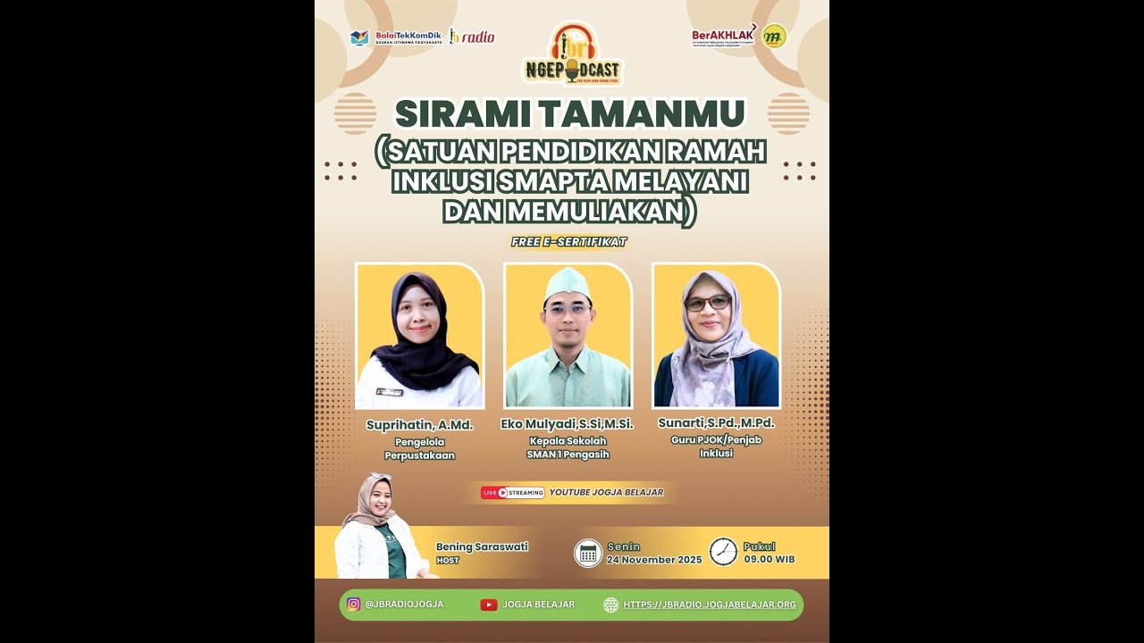 JBR NGEPODCAST | SATUAN PENDIDIKAN RAMAH INKLUSI SMAPTA MELAYANI DAN MEMULIAKAN