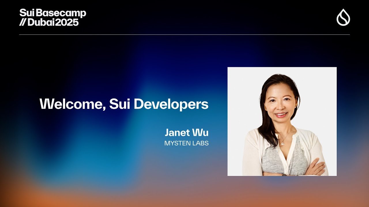 Welcome, Sui Developers | Sui Basecamp 2025