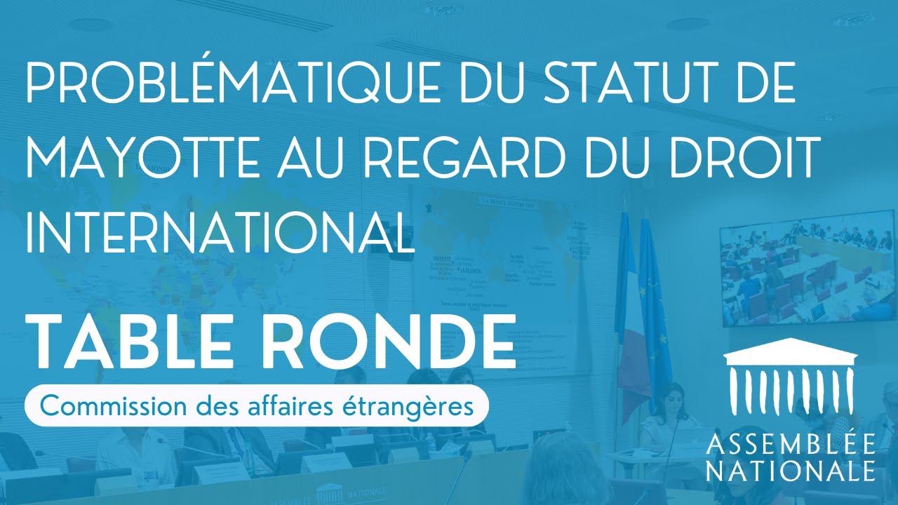 🔴 La problématique du statut de Mayotte au regard du droit international