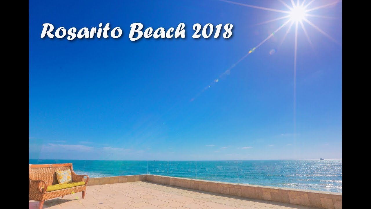 Rosarito Beach | Playa Bonita |  Playa de Popotla | 2018