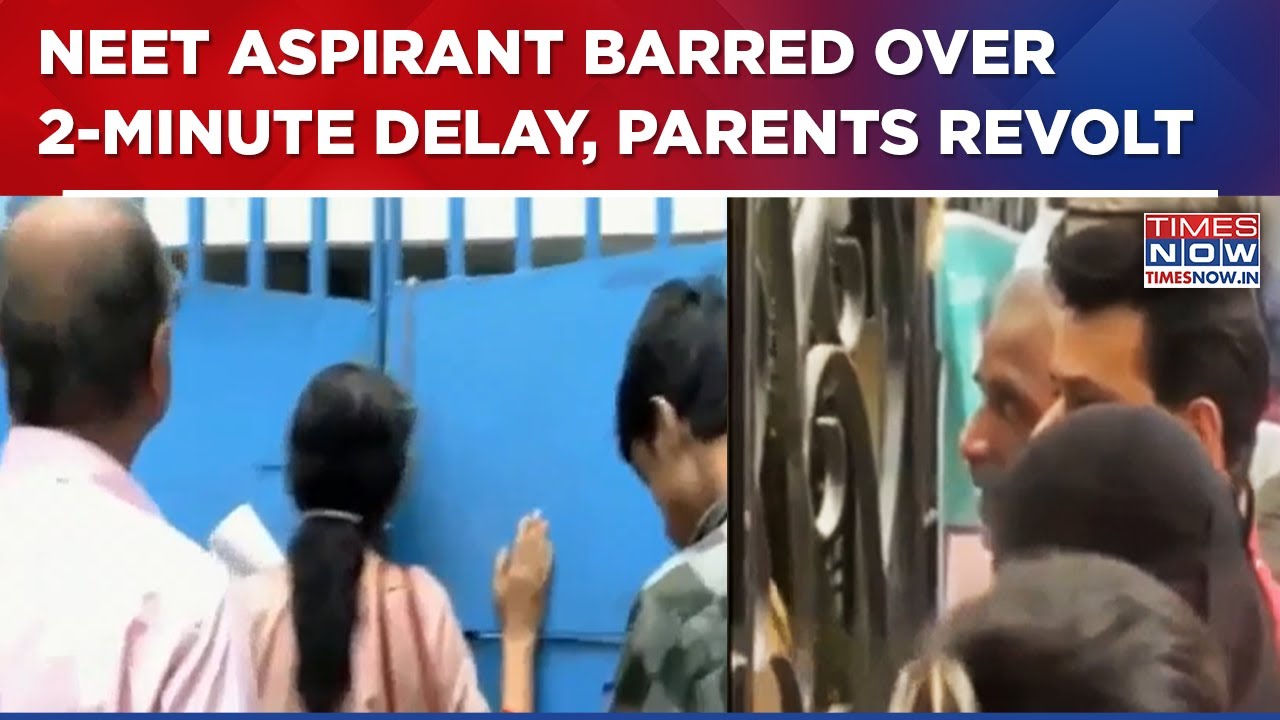 NEET RE-TEST Showdown: Mumbai Student Denied Entry After Arriving Minutes Late, Parents Protest