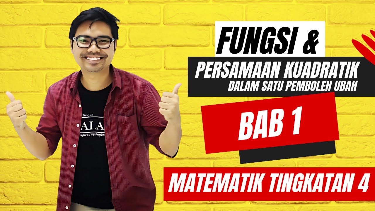 ULANGKAJI Matematik SPM KSSM: Bab 1 - Fungsi & Persamaan Kuadratik (Part 1) - Tingkatan 4