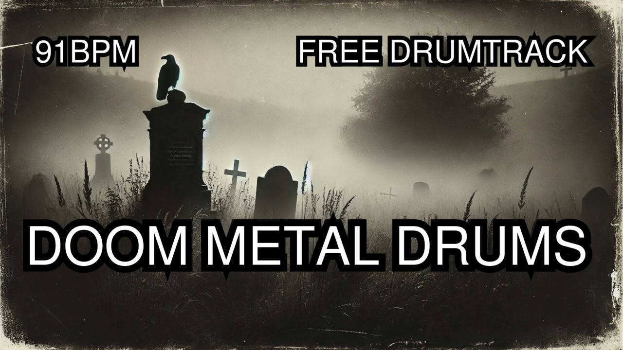 Blackened DOOM Metal Drum Track - 91BPM - #7