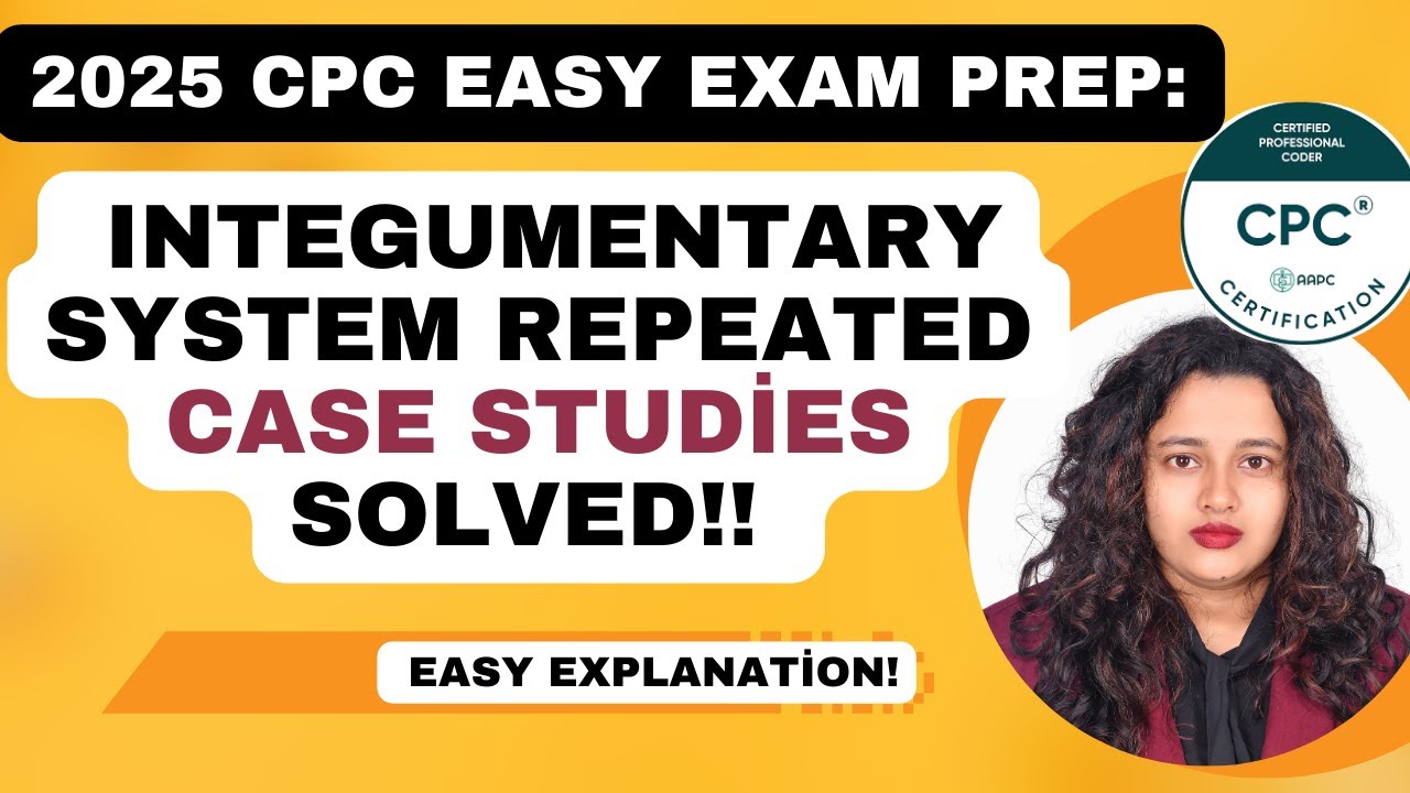 2025 CPC Exam Integumentary  Important Case Studies Questions Explained||#cpc #cpc2025 #cpcprep