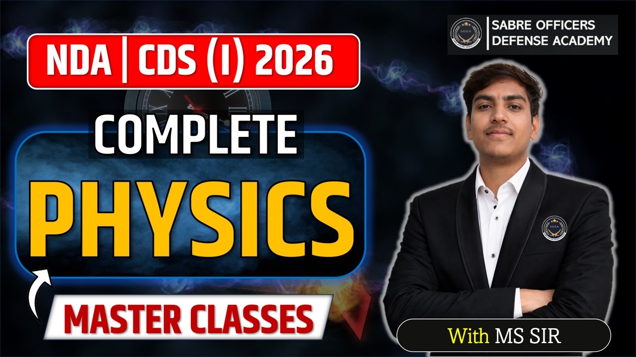 NDA 1 2026 Physics Complete Course | class 2 | CDS 1 2026 Physics Master Class by MS Sir