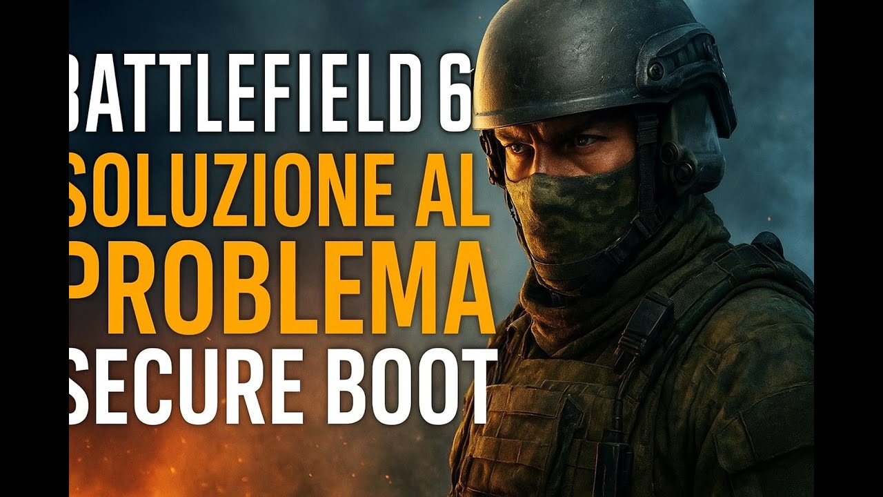 Secure Boot Error su Battlefield 6? Ecco la soluzione definitiva