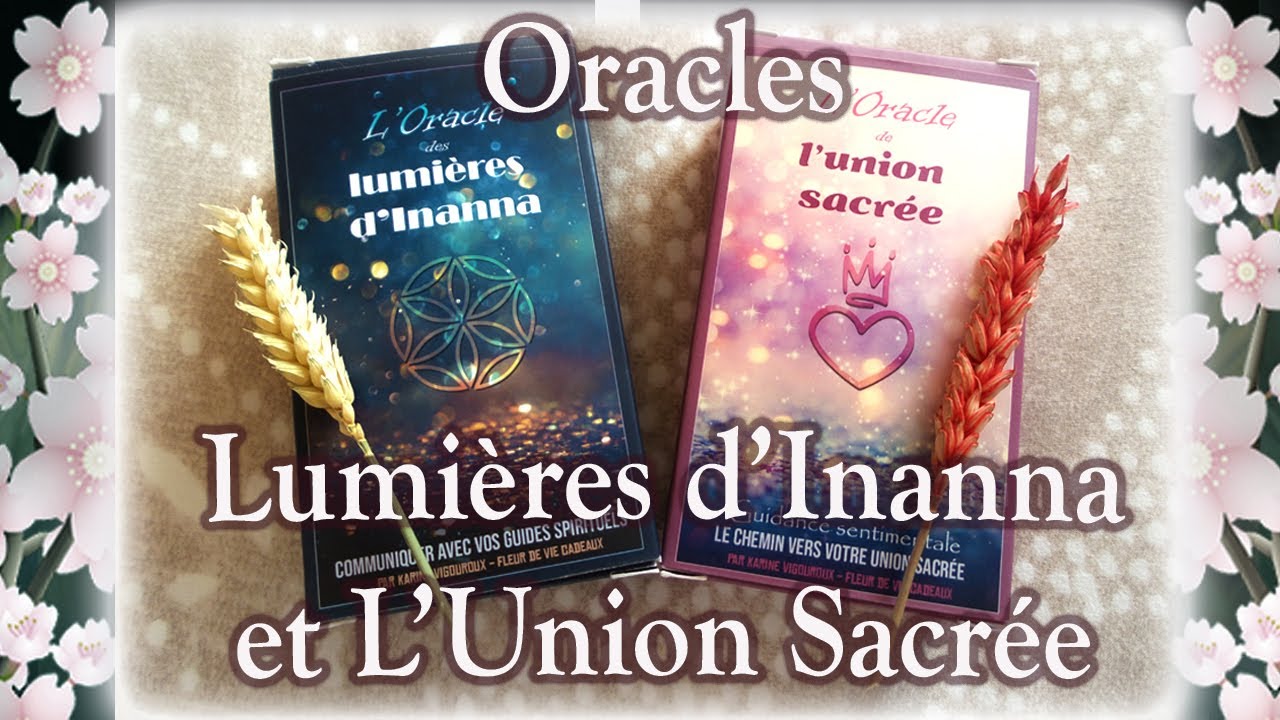 Review des Oracles Lumière d'Inanna et Union Sacrée - Des jeux très complets !