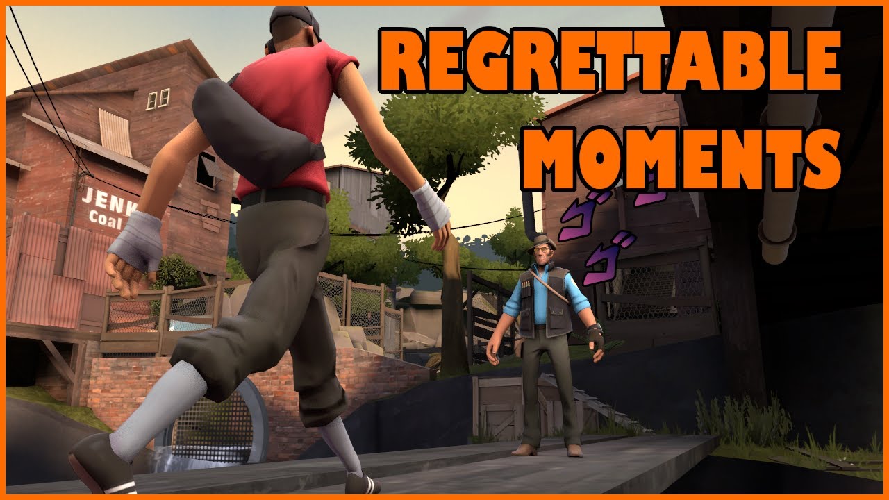 TF2 - Regrettable Moments