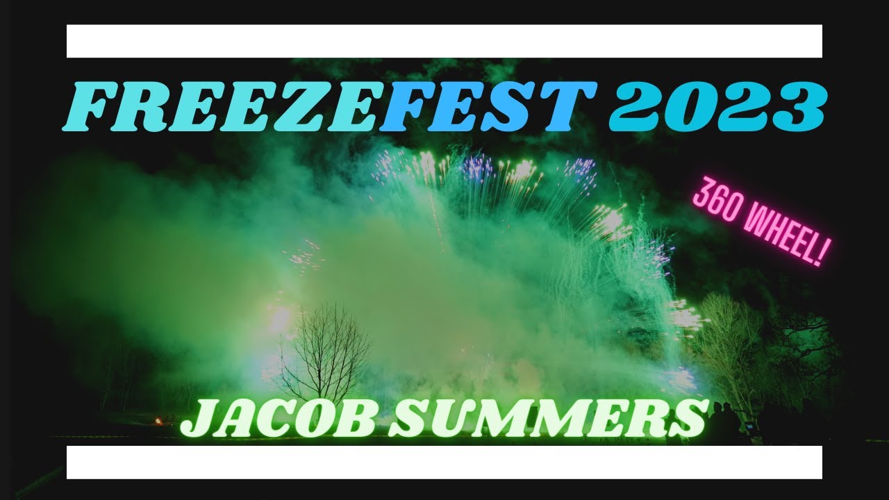 KCAP FreezeFest 2023 - Jacob's Finale Pyromusical - featuring 360 Wheel!