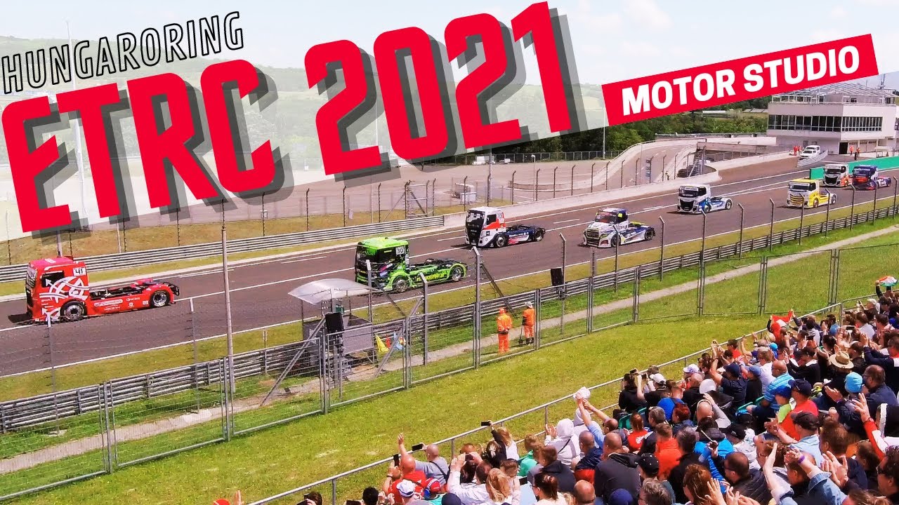 ETRC Kamion Európa-bajnokság 2021 Hungaroring Versenyhétvége