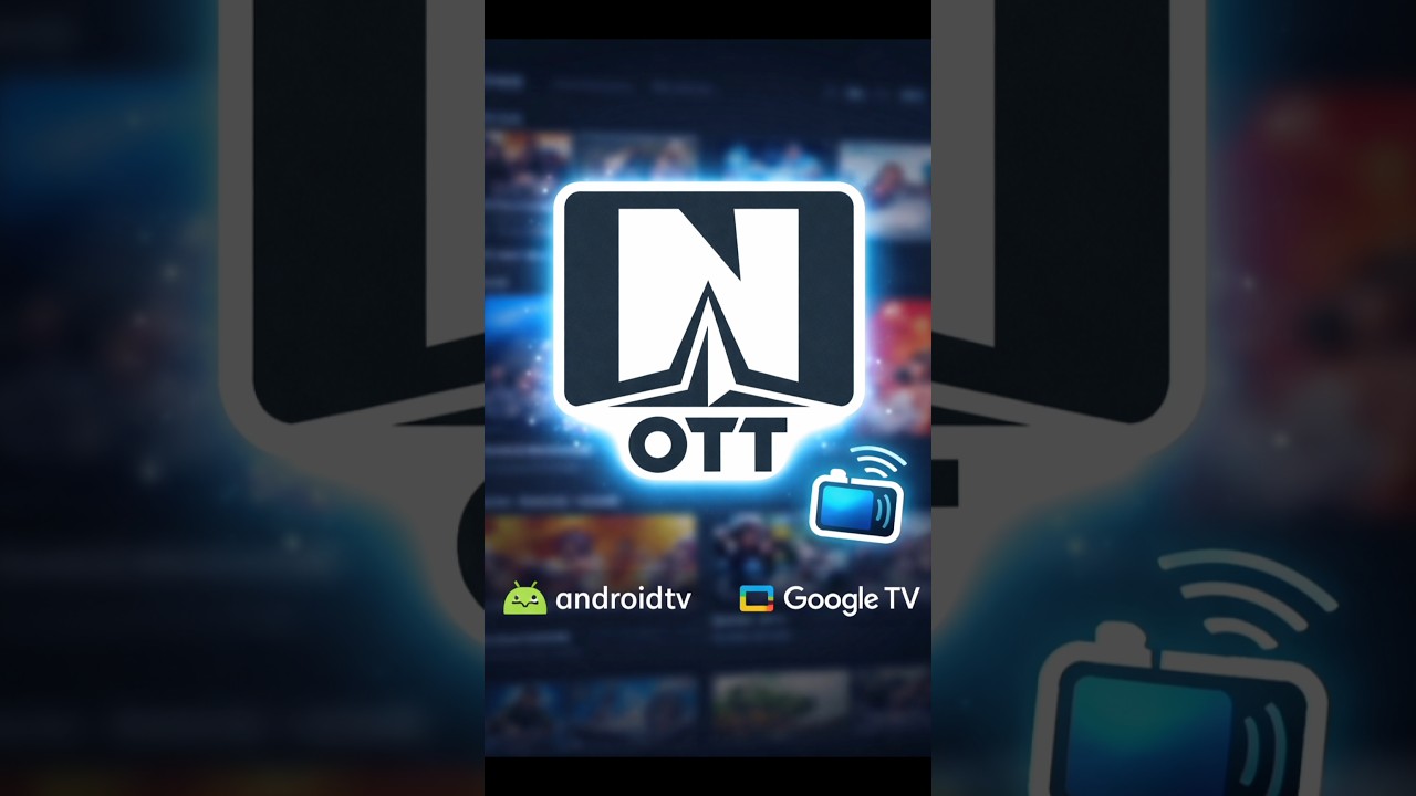 Instalar OTT TV / OTT Navigator (IPTV) en Android TV y Google TV 