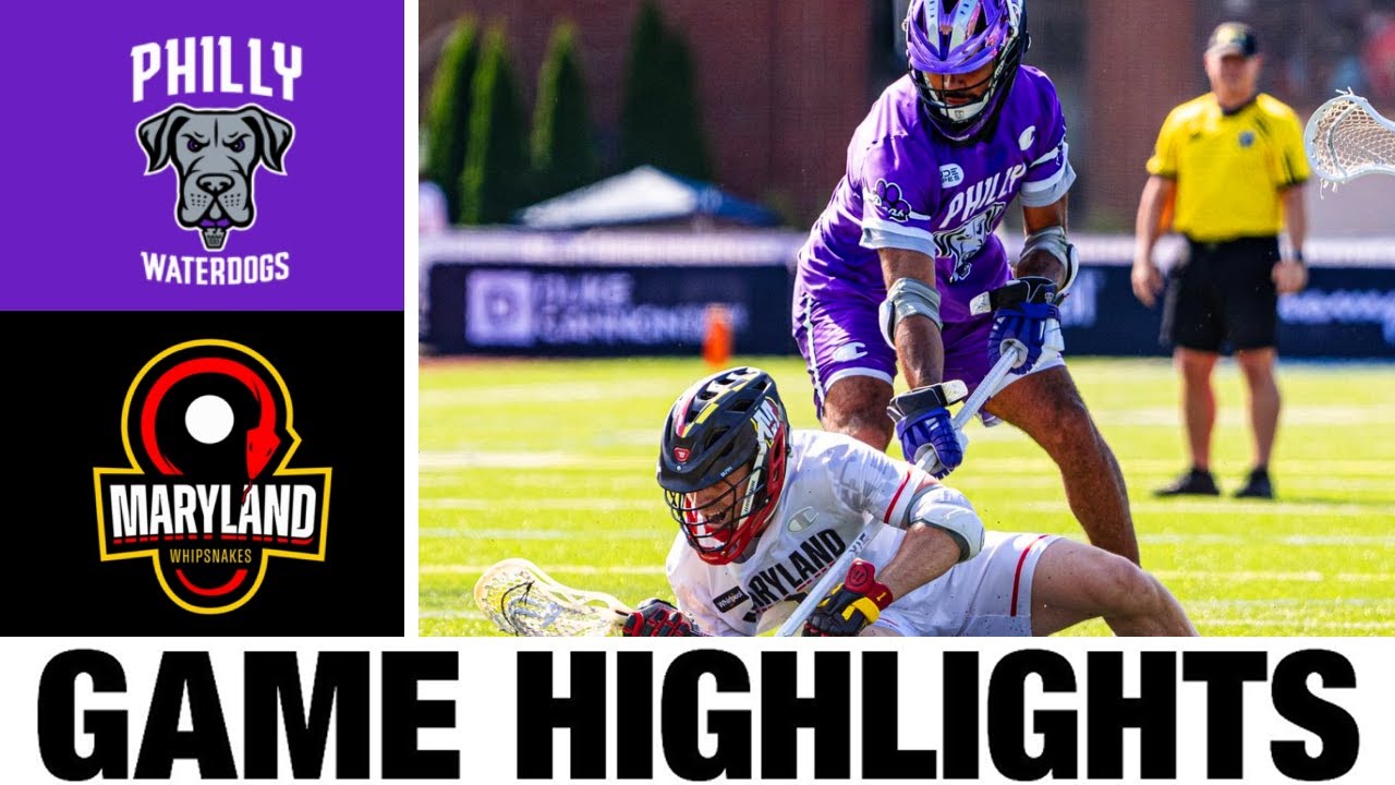 Philadelphia Waterdogs vs. Maryland Whipsnakes Premier Lacrosse League 6/6/2025