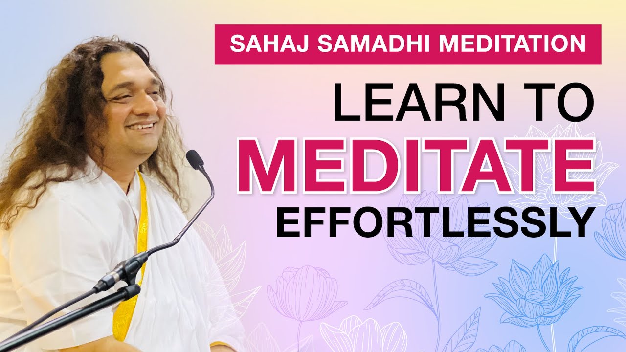 The Secret to Effortless Meditation: Sahaj Samadhi Dhyan | The Art of Living | Amol Wagle