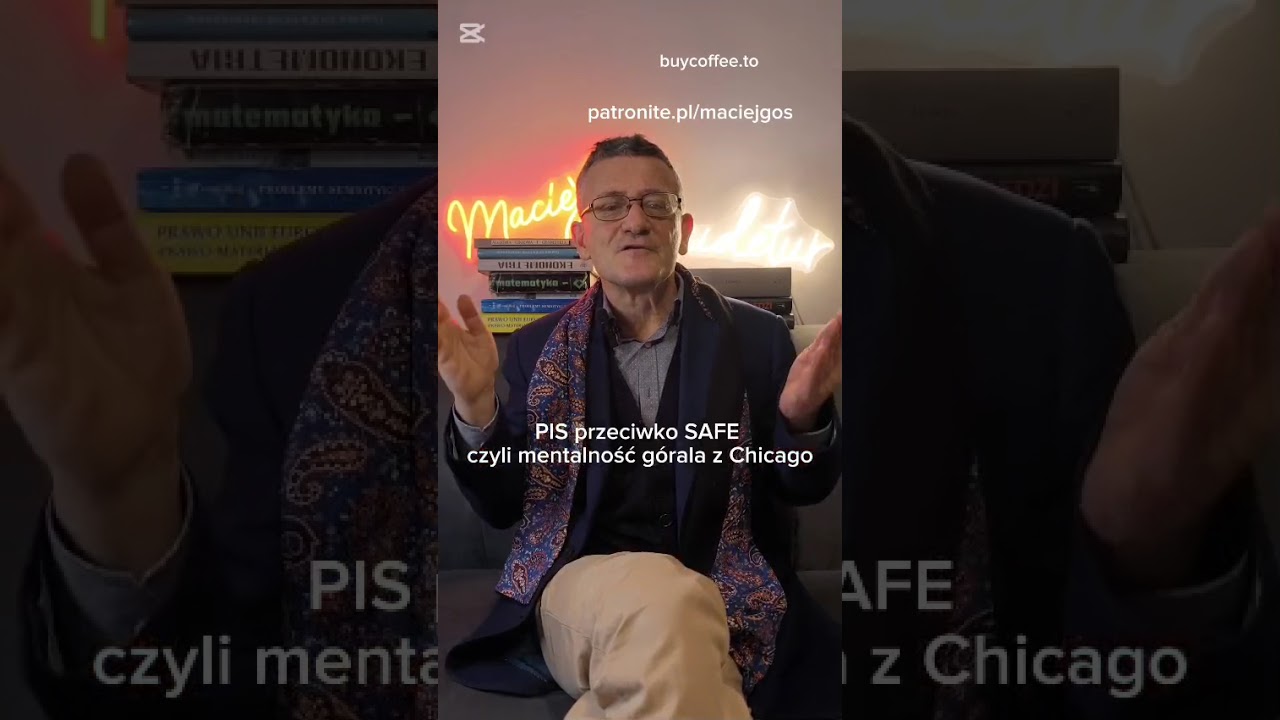 PiS przeciwko SAFE czyli mentalność górala z Chicago
