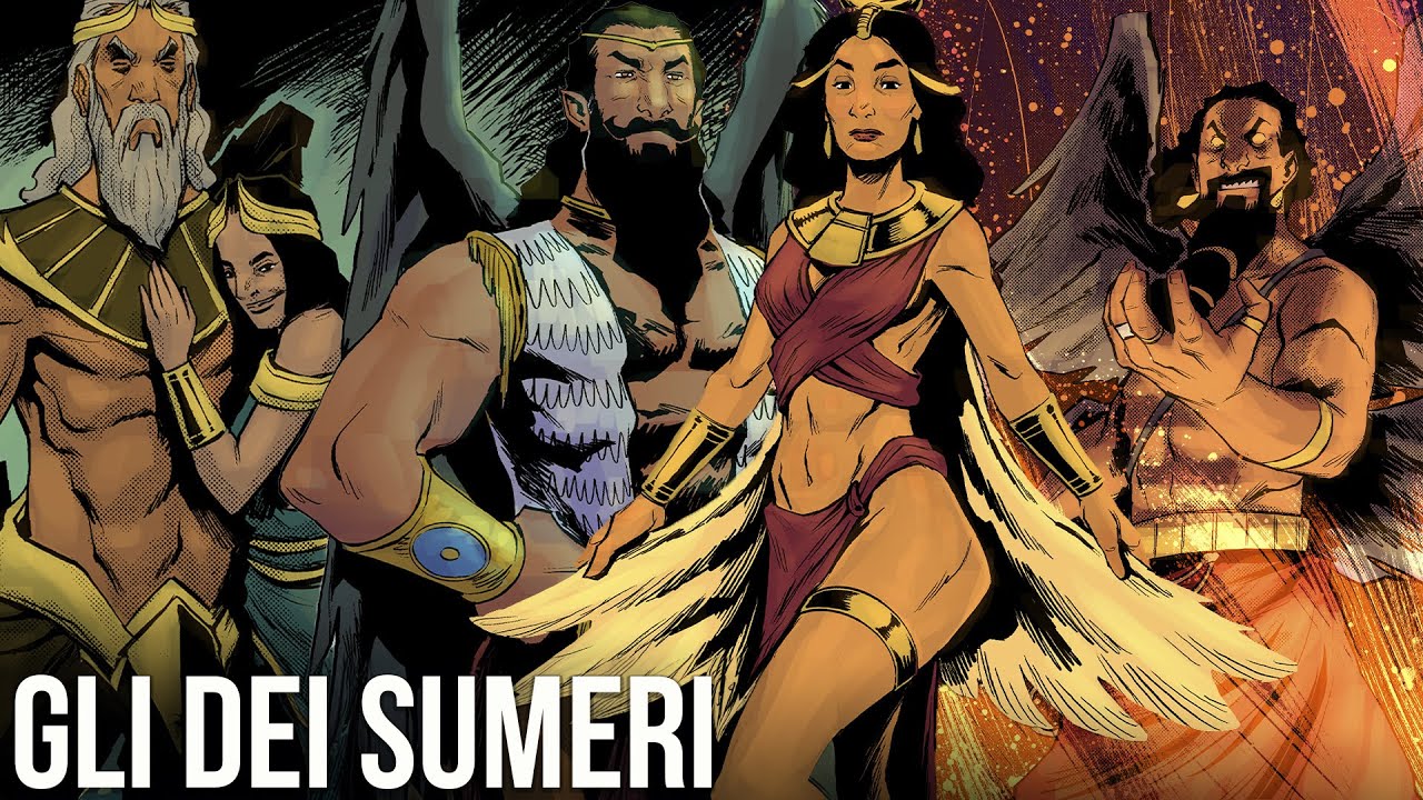 Gli Incredibili Dei Sumeri - Mitologia Sumera