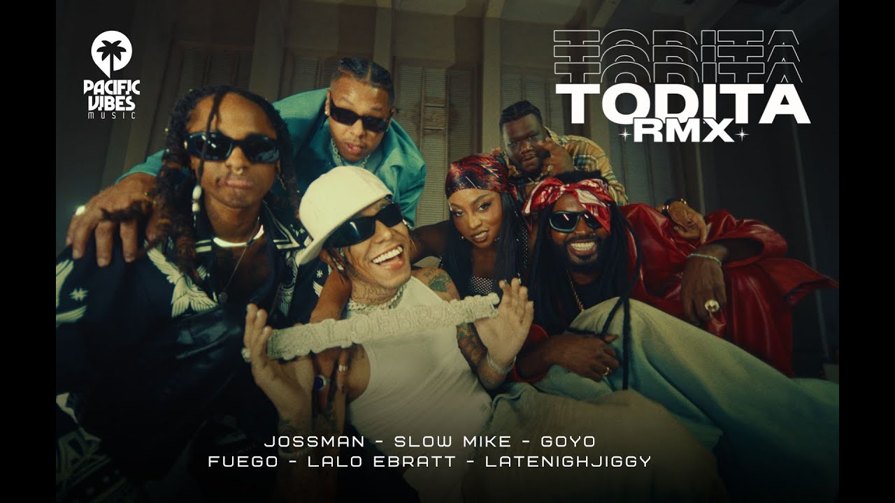 Jossman, Slow Mike, Lalo Ebratt ft. Goyo, Fuego, Latenightjiggy - TODITA RMX
