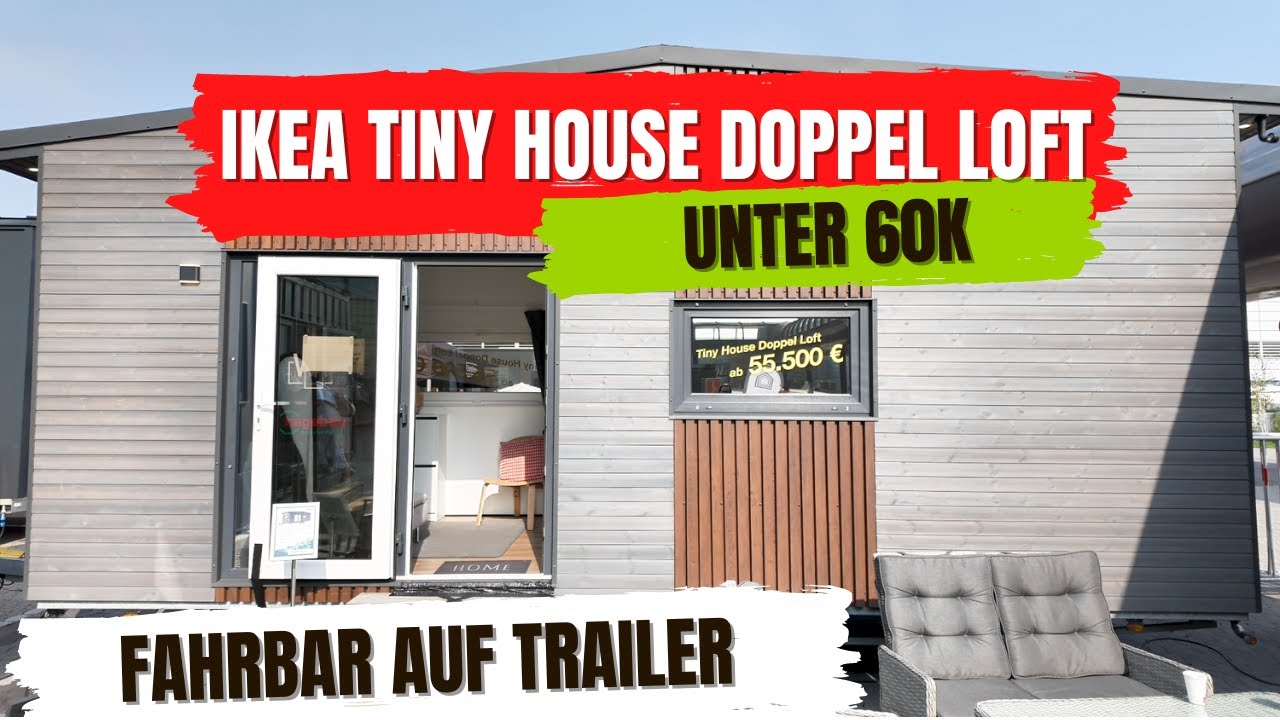 IKEA Tiny House Doppel LOFT Roomtour auf Rädern mit 30qm Wohnfläche mit Trailer / Baugenehmigung