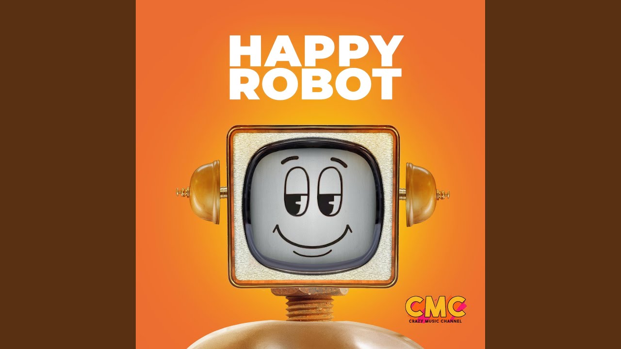 HAPPY ROBOT
