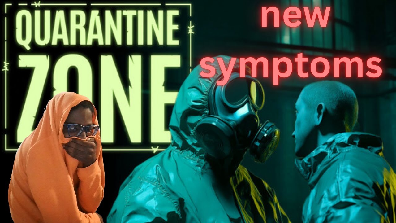 Quarantine Zone: The Last Check - Learning new symptoms