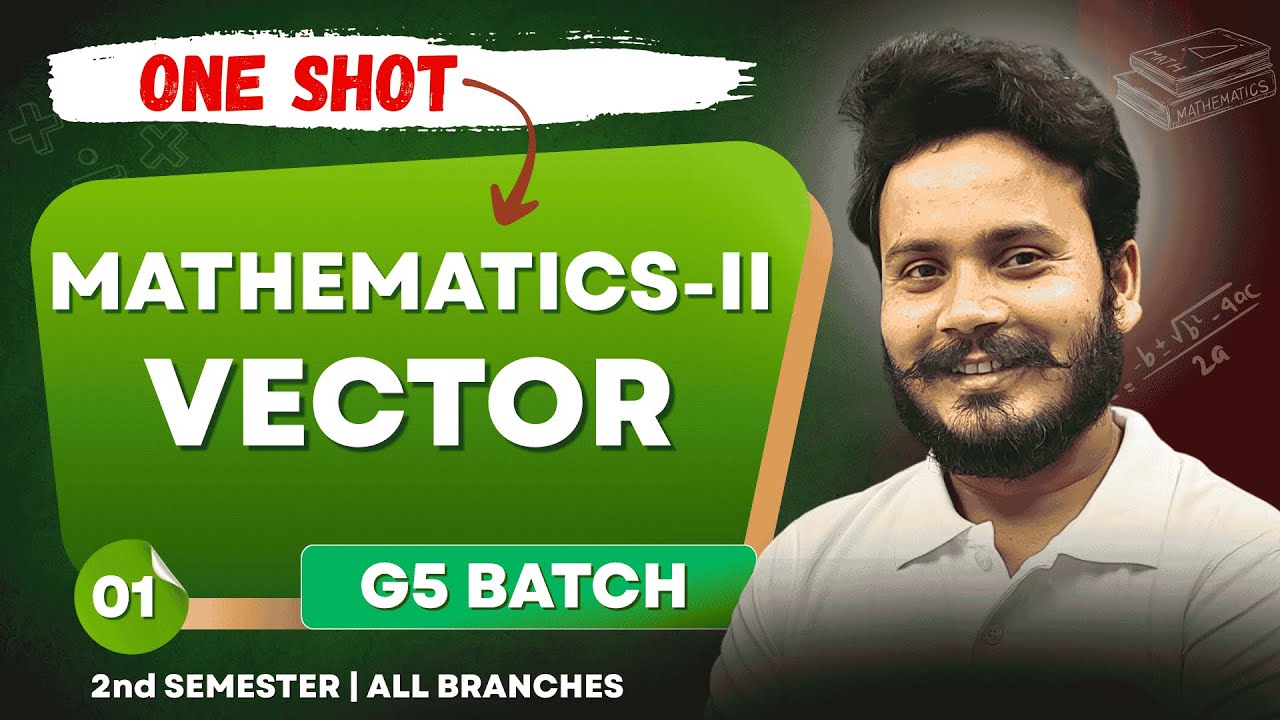 VECTOR (Mathematics-II) | One Shot | G5 Batch | BTEUP | 2nd Semester All Branches  @gtechpoly​