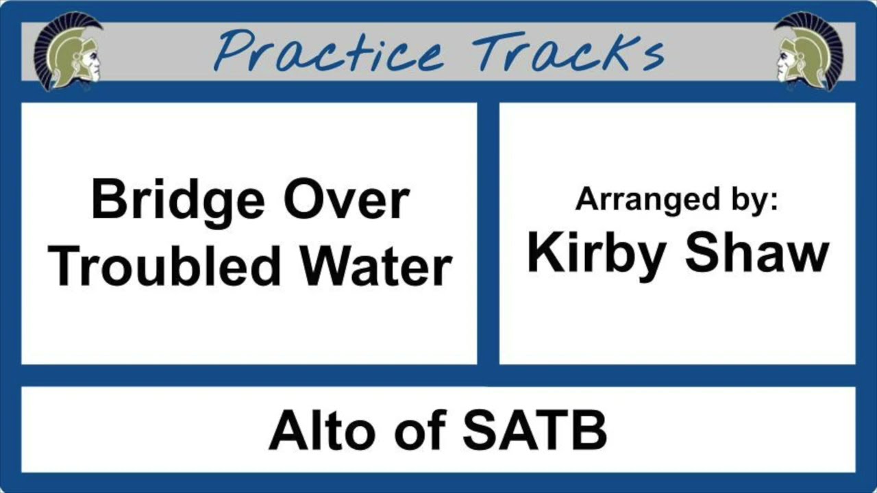 Bridge Over Troubled Water - Alto of SATB