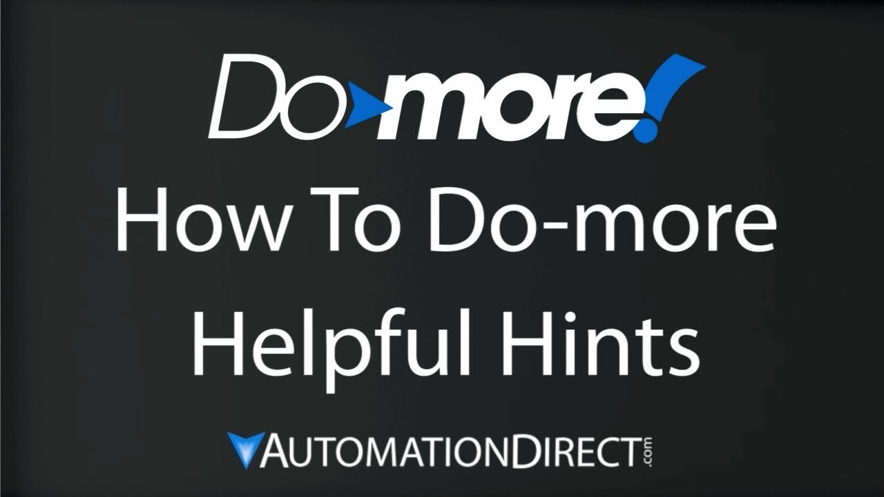 BRX Do-more Designer Software Helpful Hints from AutomationDirect