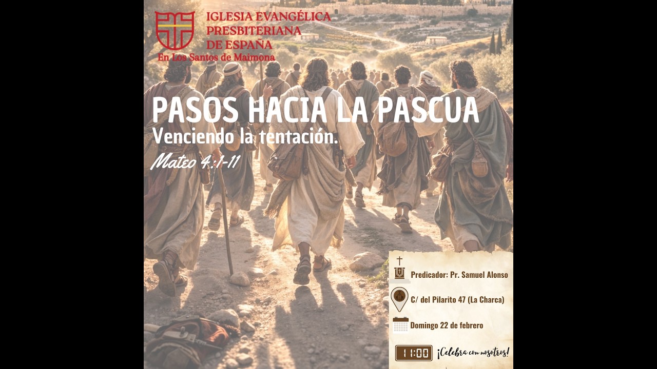 1. Pasos hacia la Pascua: «Venciendo la tentación» (Mateo 4:1-11)