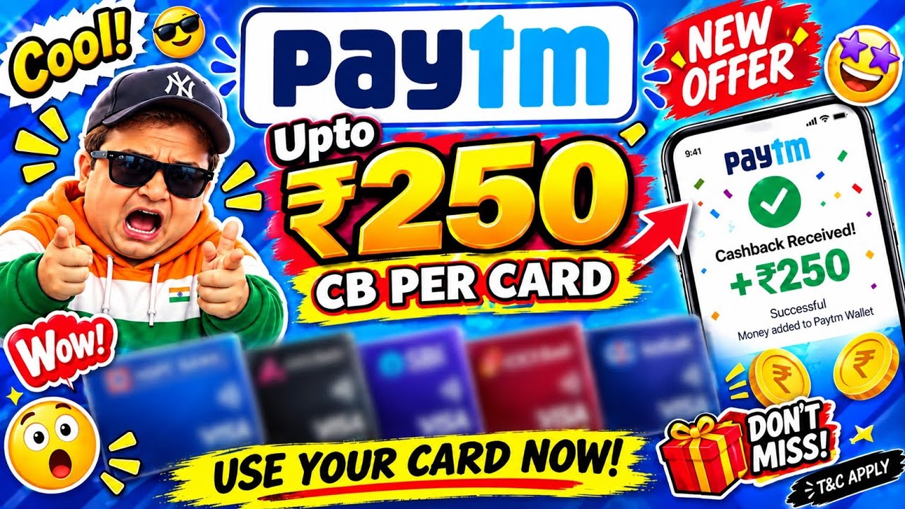 Paytm New Cashback Offer Today 💯 Upto ₹250 Cashback Per Card | Full Process & Details