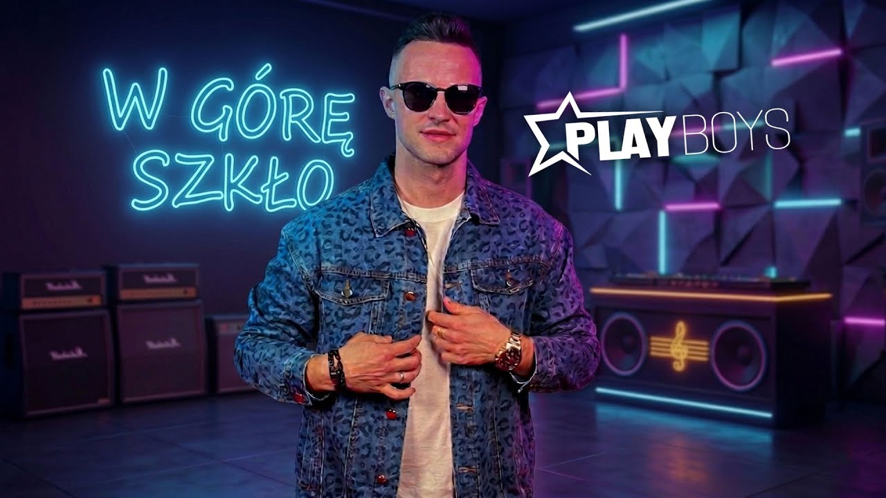 PLAYBOYS - W G&oacute;rę Szkło (Bonus Track 2026) 