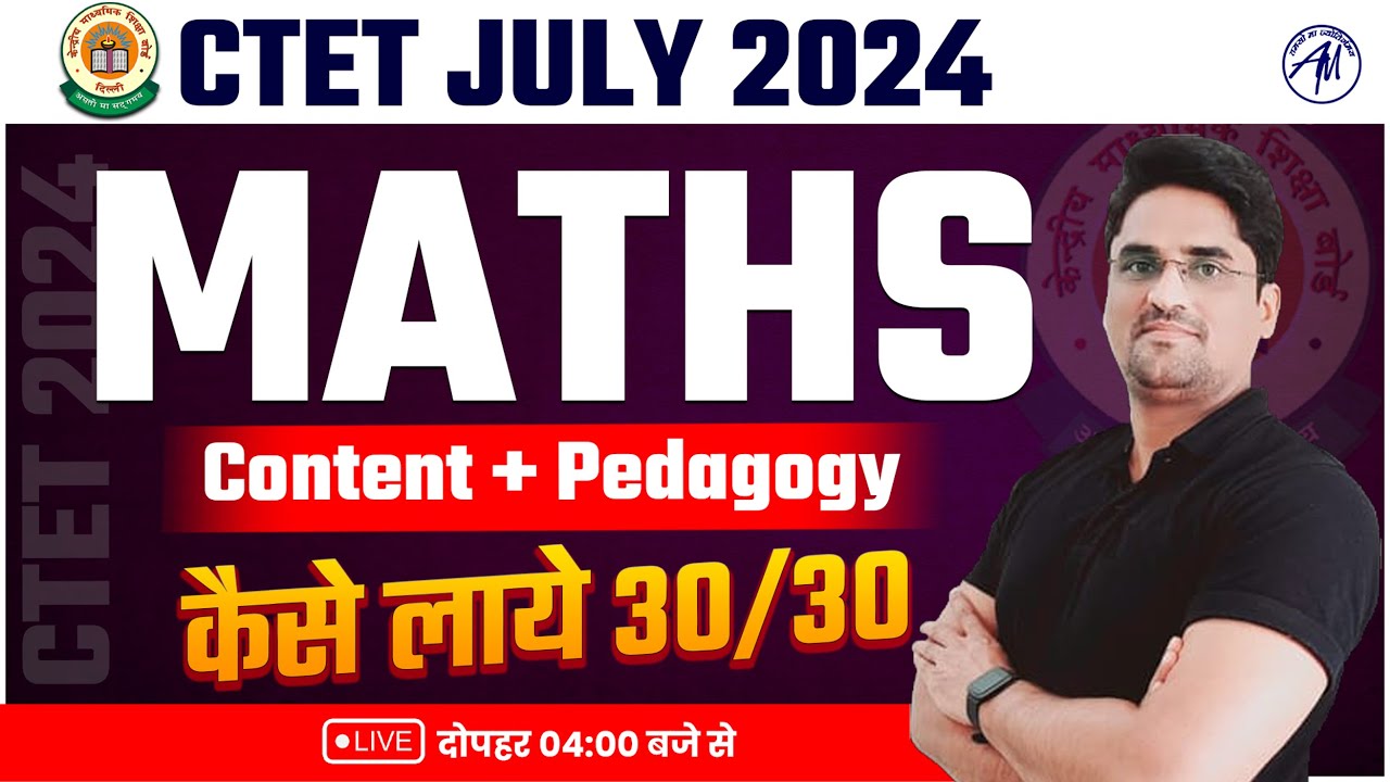 CTET Maths : Content + Pedagogy by Adhyayan Mantra for CTET JULY 2024