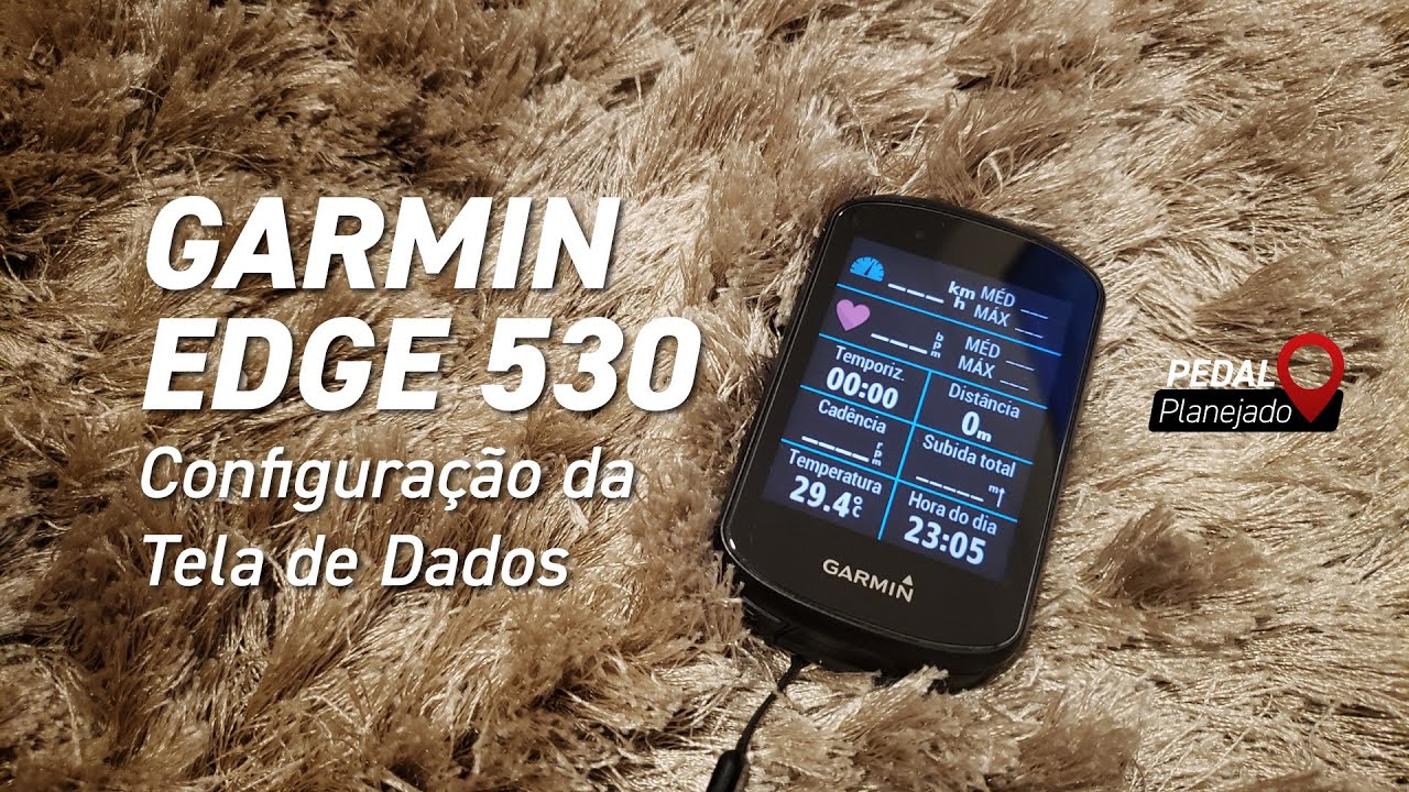 Garmin Edge 530 e 830 | Tela de Dados personalizada | Pedal Planejado #07