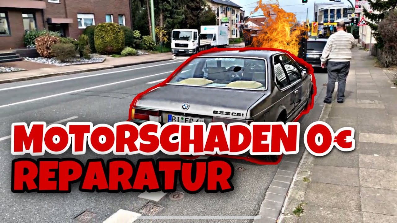 MOTORSCHADEN FÜR 0€ REPARIERT | BMW E24
