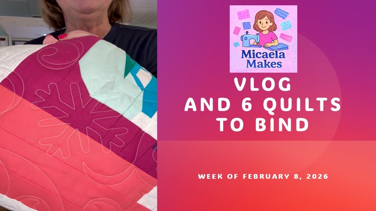 Vlog for the week of 2.8.26  Six quilts to bind.  #quilting
