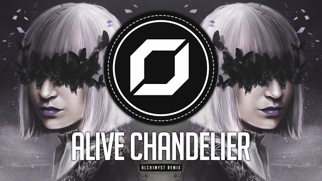 PSY-TRANCE ◉ Sia & Safri Duo - Alive Chandelier (Alchimyst Remix)