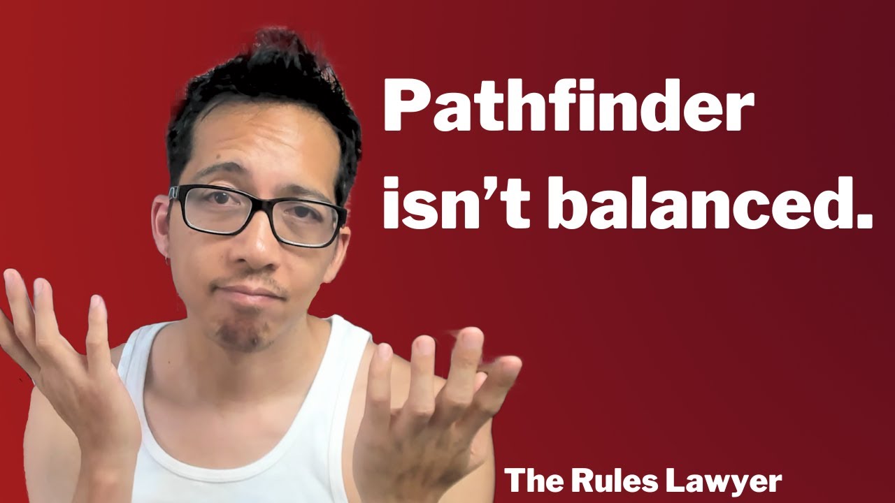 BROKEN things in Pathfinder 2e (Rules Lawyer)