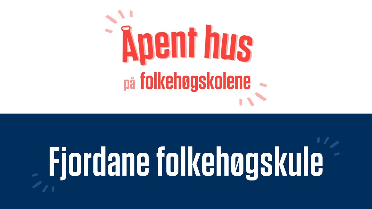 Åpent hus på Fjordane Folkehøgskule