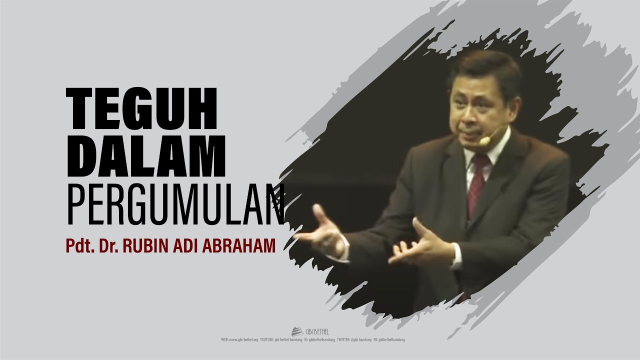 Teguh Dalam Pergumulan - Pdt. Rubin Adi Abraham 15 juli 2018 (KU-2)