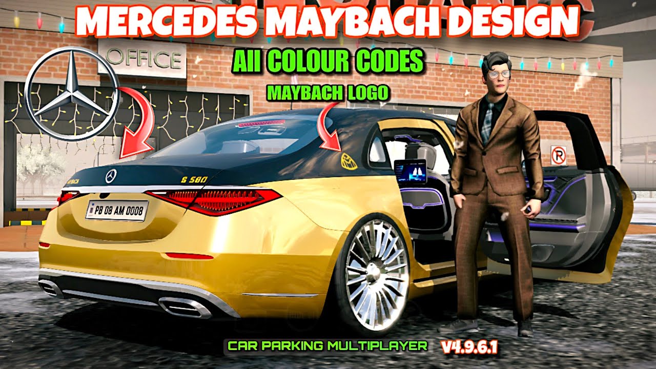 🔥LETS BUILD MERCEDES MAYBACH DESIGN IN CAR PARKING MULTIPLAYER || BEST COLOUR CODES 