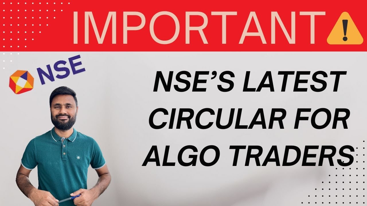 Important NSE circular for Algo Traders