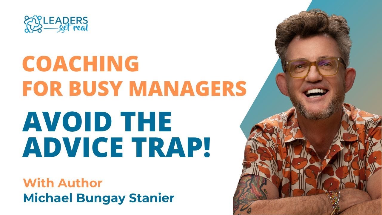 Michael Bungay Stanier - Author of The Coaching Habit