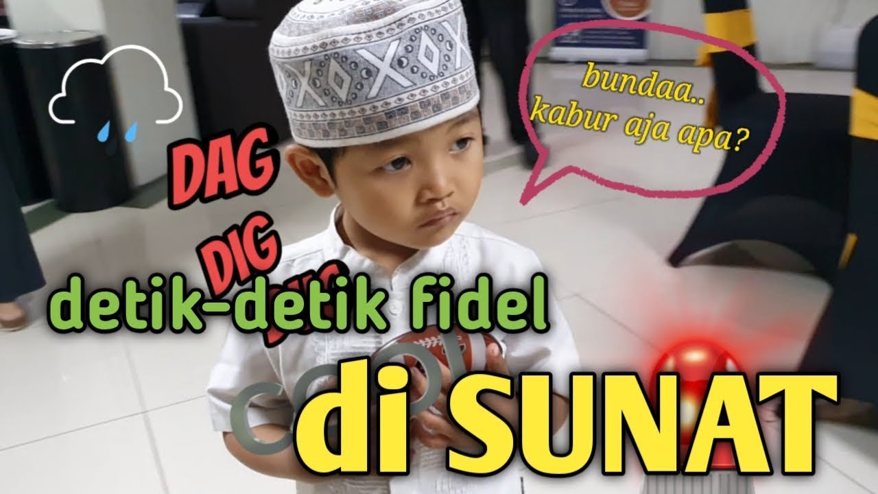 Detik detik ketika fidel di sunat | deldido khitan